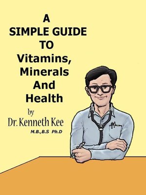 cover image of A Simple Guide to Vitamins, Minerals and Health